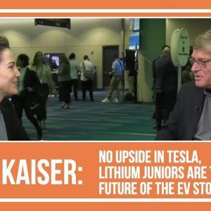 John Kaiser: No Upside in Tesla, Lithium Juniors are the Future of the EV Story