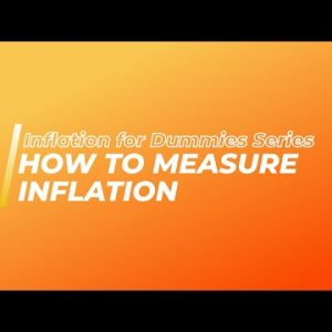 Inflation for Dummies Series: How Inflation Is Measured  3/7 | Accurate Way To Measure Inflation