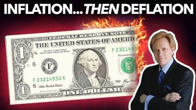 SPECIAL REPORT: Inflation...THEN DEFLATION