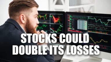 Stocks Could Double Its Losses | This Is The Beginning Of A Bear Market By @Riss Flex
