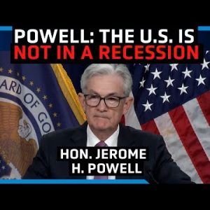 Fed’s Powell: U.S. not in recession, expect another 'unusually large' hike in Sept before slowdown