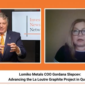 Lomiko Metals COO Gordana Slepcev: Advancing the La Loutre Graphite Project in Quebec