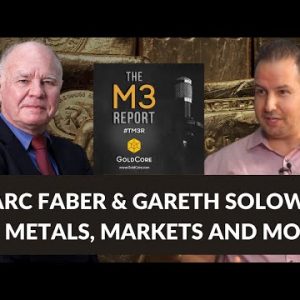 Gareth Soloway and Marc Faber on Metals, Markets and Money