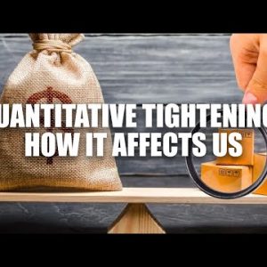 How Quantitative Tightening Affects Retirement Savings | Quantitative Tightening For Dummies