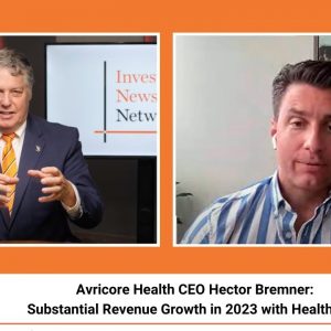 Avricore Health CEO Hector Bremner: Substantial Revenue Growth in 2023 with HealthTab™
