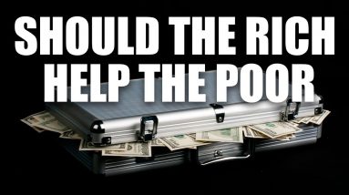 Should The Rich Help The Poor | Does The Rich Have Moral Obligation To Help The Poor By @Riss Flex