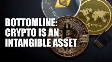 The Bottomline: Crypto Is An Intangible Asset, Not What You Need During An Economic Crisis