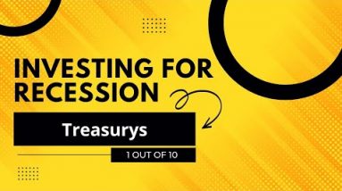 Treasurys | Assets To Invest In During Recession | INVESTING FOR RECESSION 1/10