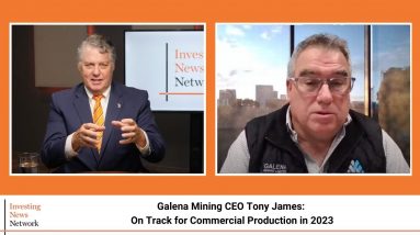 Galena Mining CEO Tony James: On Track for Commercial Production in 2023