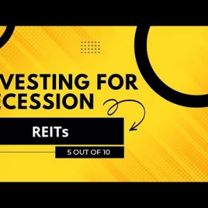 Are REITs a good investment during a recession? | Investing For Recession Series: 5/10 - REITs