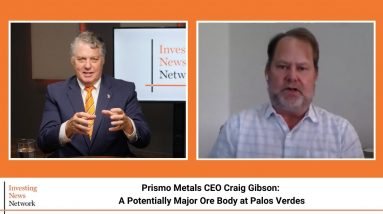 Prismo Metals CEO Craig Gibson: A Potentially Major Ore Body at Palos Verdes
