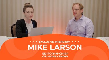 Mike Larson: Gold, Silver, "Boring" Stocks — Keep Safe and Stay Patient