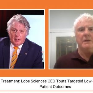 Trip to Treatment: Lobe Sciences CEO Touts Targeted Low-dosing for Better Patient Outcomes