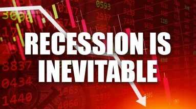 Recession Is Inevitable