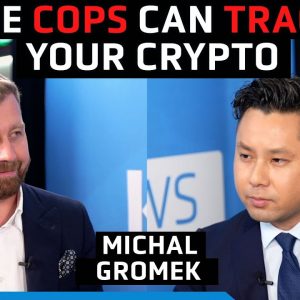 Nowhere to run or hide? Your crypto is ‘easily tracked,’ says financial crime consultant - M. Gromek