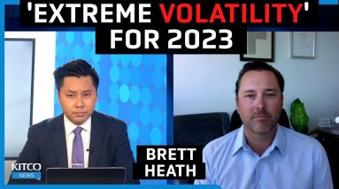 Major recession to bring 'extreme volatility' for first half of 2023 - Brett Heath