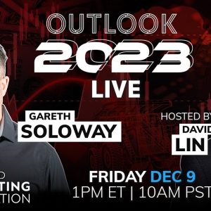 Outlook LIVE 2023 with Gareth Soloway  | @kitco