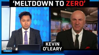Kevin O'Leary: Another 'meltdown to zero' will 100% happen, here's how he's hedging