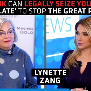 Your Bank Can Legally Seize Your Money, 'Too Late' to Stop Hyperinflation & The Great Reset - Zang