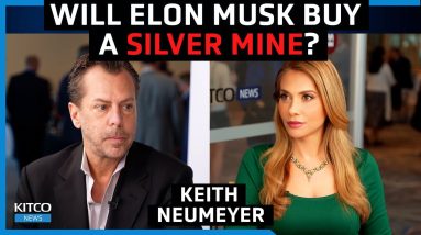 Will Elon Musk buy a silver mine? Silver to $125 as EV companies drive demand - Keith Neumeyer
