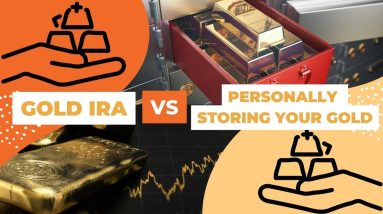 What You Need to Know Before Choosing Between a Gold IRA and Storing Precious Metals Yourself!