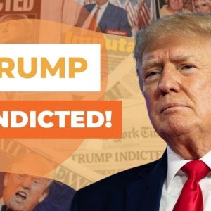 See What Trump's Indictment Could Mean for Markets and the Economy!