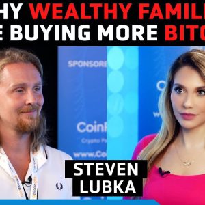 Wealthy investors are allocating more to Bitcoin, this is why - Steven Lubka (Pt 1/2)