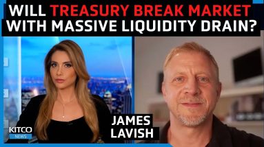 Treasury could 'break' market as $1 tn of liquidity is drained, this is how to hedge - James Lavish