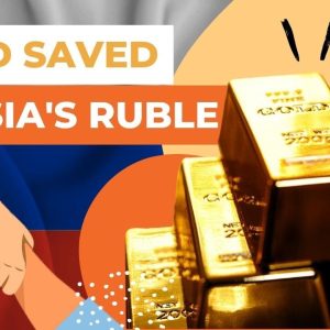 Russia's Ruble Redemption: The Unlikely Hero - Gold