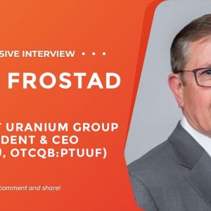 Purepoint Uranium CEO Anticipates a Stronger Uranium Market Cycle Ahead