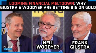 Looming Financial Meltdown: Why Giustra & Woodyer Are Betting Big on Gold