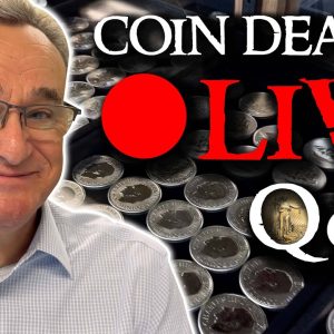 Coin Dealer LIVE Q&A - Silver and Gold UPDATE