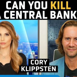 Central Banks Are a Scam & People Are Waking Up to It, Argentina Kicks Off New Trend: Cory Klippsten