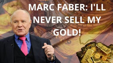 We talk to Marc Faber about the gold he'll never sell, Campbell’s Soup and his no.1 book