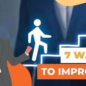 7 Ways To Improve