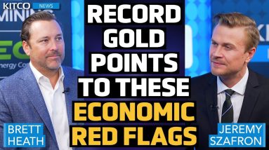 Gold Price Record Highs Signal These Risks in the Economy & Markets — Brett Heath