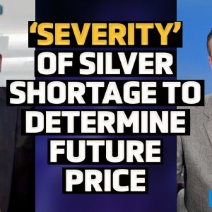 Silver Price To Depend on ‘Severity of the Shortage’ Here’s What It Means — Bart Melek