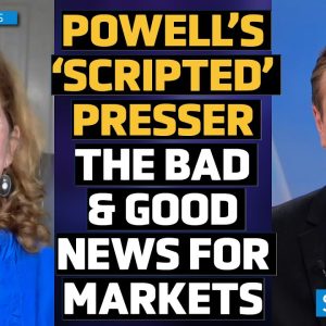 Fed’s Powell is ‘extremely scripted,’ here’s the bad & good news from Fed announcement: Irene Tunkel