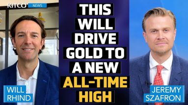 This Is What Investors Need to Drive Gold Higher - Will Rhind