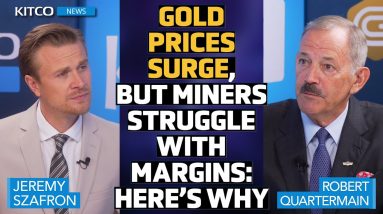 Gold Price Soars, But Here's Why Mining Margins Are Being Squeezed - Bob Quartermain