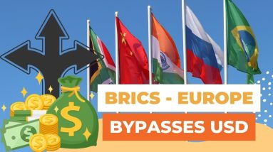 BRICS Plus Countries Officially Bypassing The US Dollar