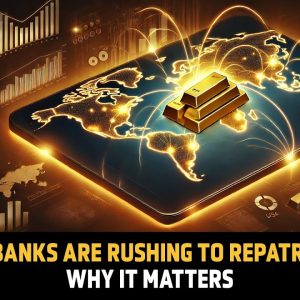 Global Gold Repatriation Surge - Why More Nations Are Bringing Gold Home, Why This Is Significant