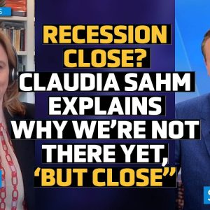 Recession Risks Rising, But Labor Market Holds Steady— We're Not There Yet, But Close - Claudia Sahm