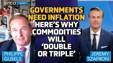 Next Bull Market: Commodities to Surge as Global Inflation and Metals Prices Rise - Philippe Gijsels