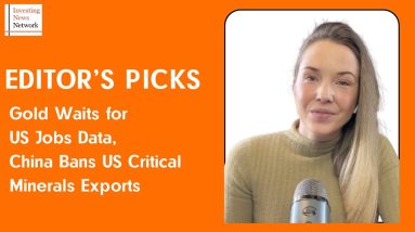 Editor's Picks: Powell Pits Gold Against Bitcoin, China Bans US Critical Minerals Exports