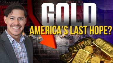 Why Gold And Silver Are the Answer To America's Collapse